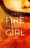 [Sophie Shields 01] • The Fireproof Girl